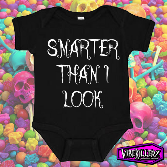 Smarter Than I Look Onesie